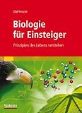 Biologie f&uuml;r Einsteiger: Prinzipien des Lebens verstehen - Olaf Fritsche