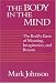 The Body in the Mind: The Bodily Basis of Meaning, Imagination and Reason