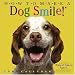 How to Make A Dog Smile (Workman Wall Calendars)