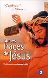 Revue Warner Home Vidéo  / Sur les traces de Jésus