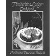 Timberline Lodge Cookbook: Northwest Seasonal Recipes