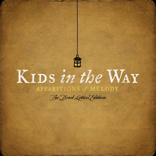 Kids In The Way - Apparitions Of Melody (The Dea - Zortam Music