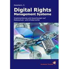 Digital Rights Management Systeme