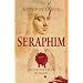 Seraphim: Historischer Roman