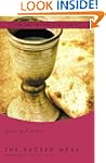 The Sacred Meal: The Ancient Practice...
