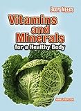 Vitamins and minerals for a healthy body