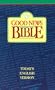 Good News Bible: Today's English Version