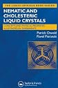 Nematic and Cholesteric Liquid Crystals: Concepts and Physical Properties Illustrated by Experiments (Liquid Crystals Series)