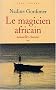 Le magicien africain