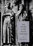 The Sword in the Age of Chivalry