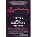 Letters and Dispatches 1924-1944
