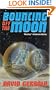 Bouncing Off the Moon