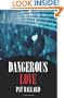 Dangerous Love