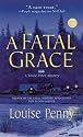 A Fatal Grace (Three Pines Mysteries, No. 2)