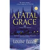 A Fatal Grace (Three Pines Mysteries, No. 2)