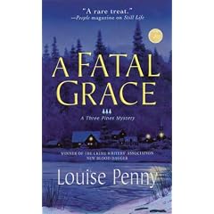 Fatal Grace, A (Three Pines Mysteries)