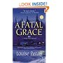 A Fatal Grace (Three Pines Mysteries, No. 2)