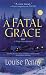 A Fatal Grace (Three Pines Mysteries, No. 2)