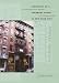 Biography of a Tenement House in New York City: An Architectural History of 97 Orchard Street