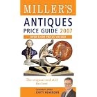 Miller's Antiques Price Guide 2007: Over 8,000 New Items Valued (Miller's Antiques Price... by  Elizabeth Norfolk and Jonty Hearnden