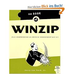 The Book of WinZip: File Compression and Archive Management Made Easy