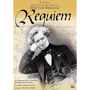Berlioz - Requiem   Davis, Bavarian Radio Symphony Orchestra and Chorus by 