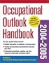 Occupational Outlook Handbook 2004-2005 (Occupational Outlook Handbook (Mcgraw))
