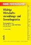 Wichtige Wirtschaftsverwaltungs- und Gewerbegesetze
