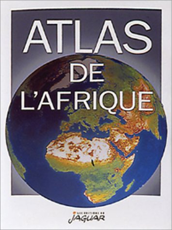 City Travel Guides Discounted  Livres : Atlas de l'Afrique, édition 2000