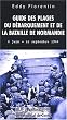 Guide des plages du d�barquement et de la bataille de Normandie 6 juin - 12 septembre 1944