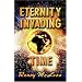 Eternity Invading Time