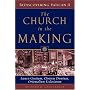 The Church in the Making: Lumen Gentium, Christus Dominus, Orientalium Ecclesiarum (Rediscovering Vatican II)