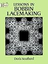Lessons in Bobbin Lacemaking (Dover Needlework Series)