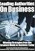 Books : Leading Authorities on Business: Winning Strategies from the Greatest Minds