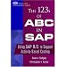 The 123s of ABC in SAP: Using SAP R/3 to Support Activity-Based Costing