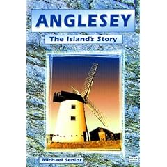 Anglesey: The Island's Story