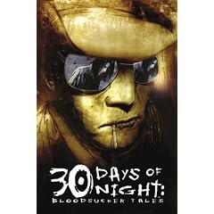 30 Days of Night: Bloodsucker Tales: v. 2
