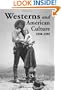 Westerns and American Culture, 1930-1955