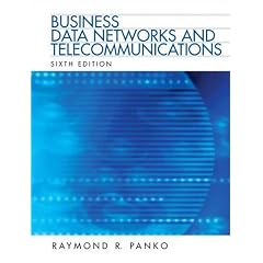 Business Data Networks and Telecommunications (6th Edition)