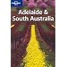 Adelaide and South Australia (Lonely Planet Regional Guides)