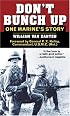 Don't Bunch Up: One Marine's Story