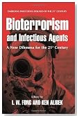 Bioterrorism and Infectious Agents: A New Dilemma for the 21st Century (Emerging Infectious Diseases of the 21st Century)