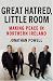 Great Hatred, Little Room