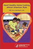 Heart Healthy Home Cooking African American Style