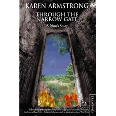 Through the Narrow Gate: A Memoir of Convent Life