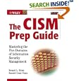 The CISM Prep Guide: Mastering the Five Domains of Information Security Management