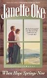 When Hope Springs New (Canadian West, Book 4)