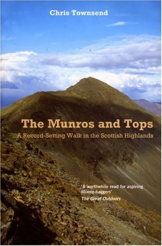 The Munros and Tops: A Record-setting Walk in the Scottish Highlands