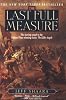 The Last Full Measure (Ballantine Reader's Circle)
