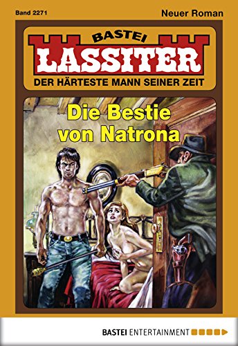 Lassiter - Folge 2271: Die Bestie von Natrona (German Edition)